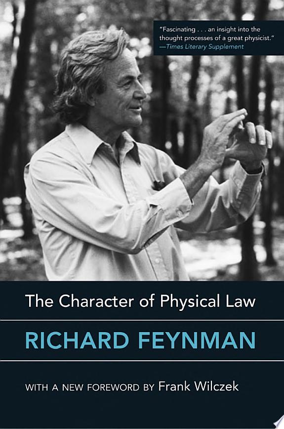 Cover of The Character of Physical Law by Richard Feynman